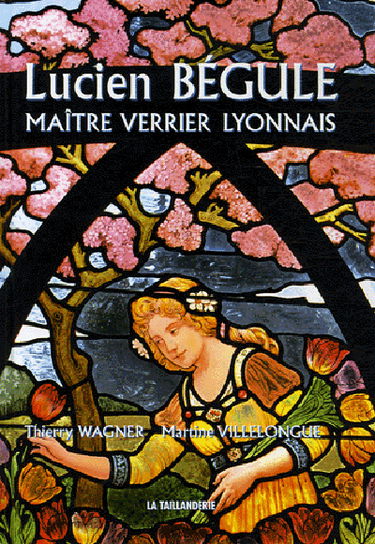 Lucien Bégule : maître verrier lyonnais