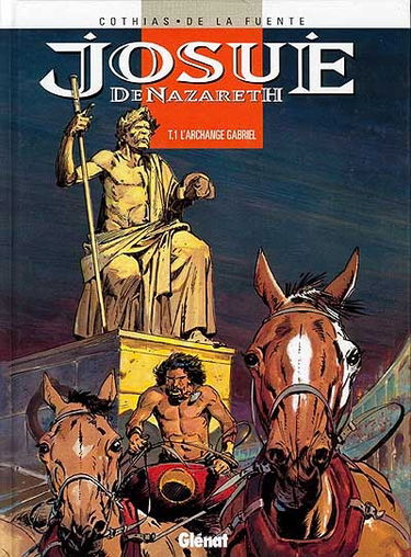 Le fils de la vierge. Vol. 1. L'archange Gabriel