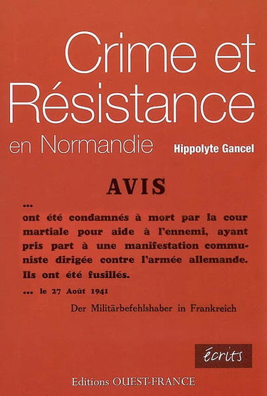 Crime et Résistance en Normandie