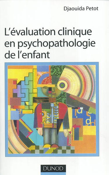 L'évaluation clinique en psychopathologie de l'enfant