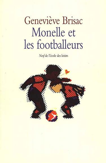 Monelle et les footballeurs