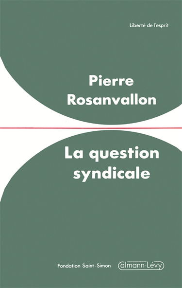 La Question syndicale