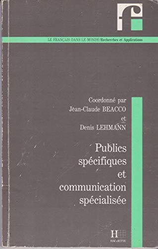 Publics spécifiques et communication spécialisée