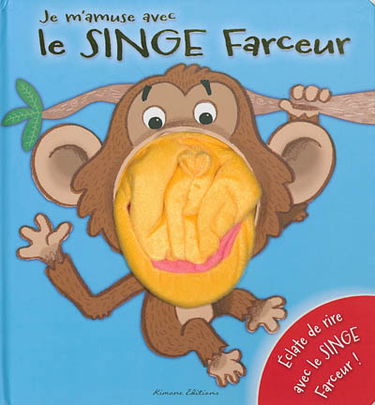 Je m'amuse avec le singe farceur