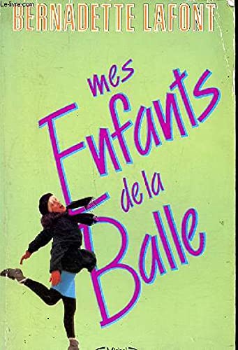 Mes enfants de la balle
