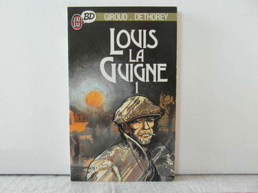 Louis la Guigne. Vol. 1. Louis la Guigne