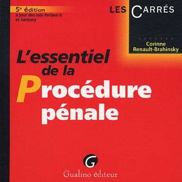 L'essentiel de la procédure pénale