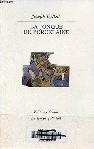 La Jonque de porcelaine
