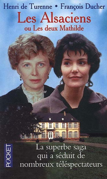 Les Alsaciens ou Les deux Mathilde