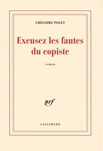 Excusez les fautes du copiste