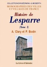 Lesparre (histoire de) vol.i