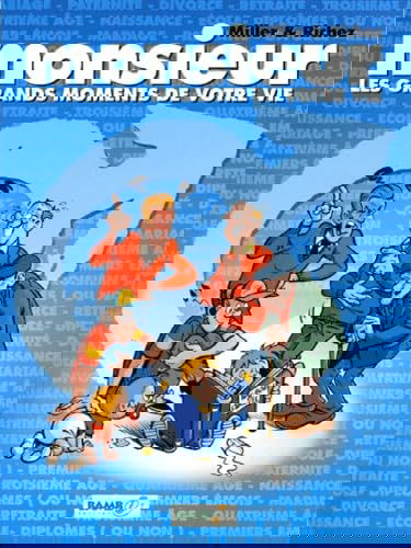 Madame, monsieur, les grands moments de votre vie