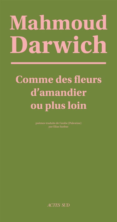 Comme des fleurs d'amandier ou plus loin : poèmes