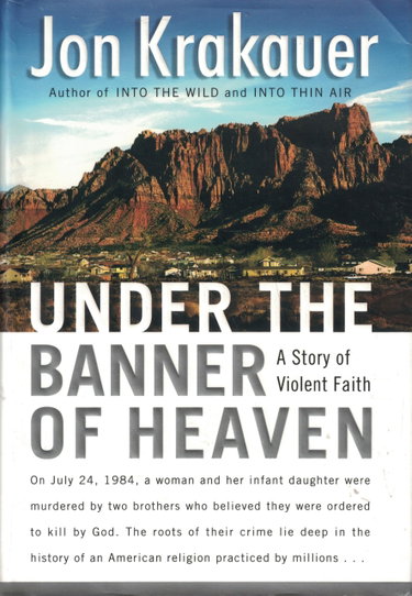Couverture de Under the Banner of Heaven: A Story of Violent Faith