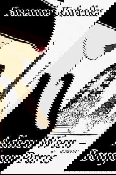 Adieu Wien, Bonjour Paris