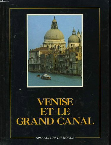 Couverture de Venise et le grand canal.