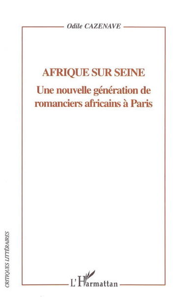 Afrique sur Seine : une nouvelle génération de romanciers africains à Paris