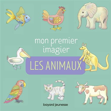 Mon premier imagier : les animaux