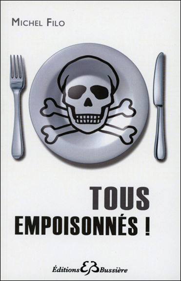 Tous empoisonnés !