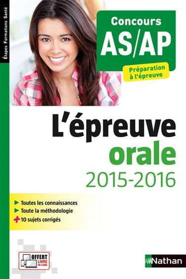 L'épreuve orale 2015-2016 : concours AS-AP : préparation à l'épreuve