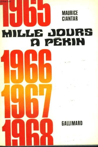 Couverture de MILLE JOURS A PEKIN.