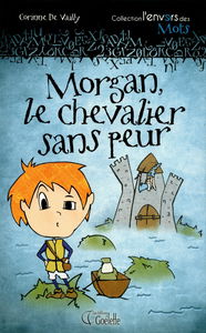 Morgan, le chevalier sans peur