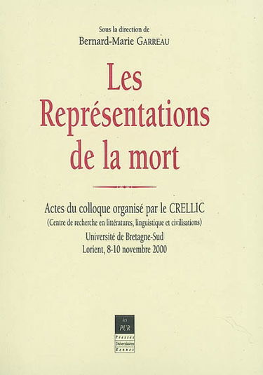 Les représentations de la mort : actes du colloque