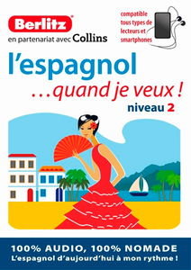 L'espagnol... quand je veux ! : niveau 2