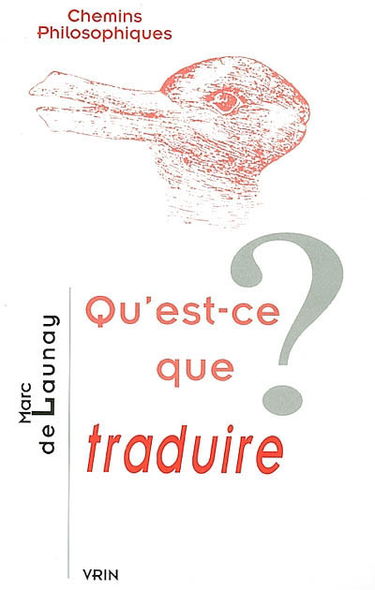 Qu'est-ce que traduire ?