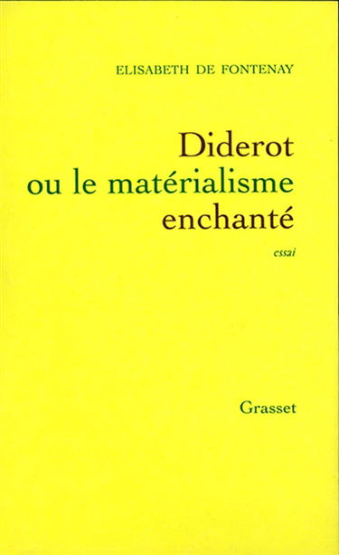 Diderot ou Le matérialisme enchanté