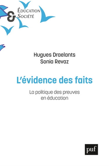 L'évidence des faits : la politique des preuves en éducation