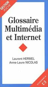 Glossaire, multimédia et Internet