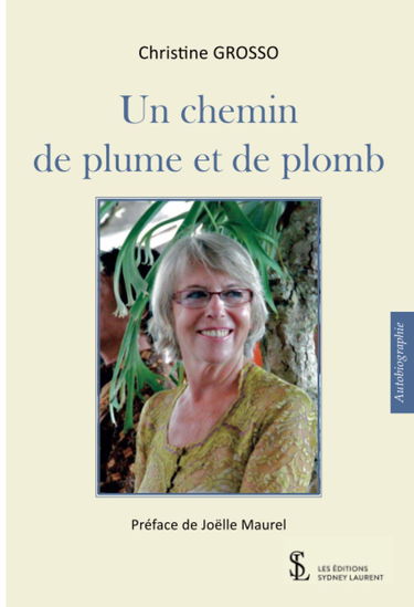Un chemin de plume et de plomb