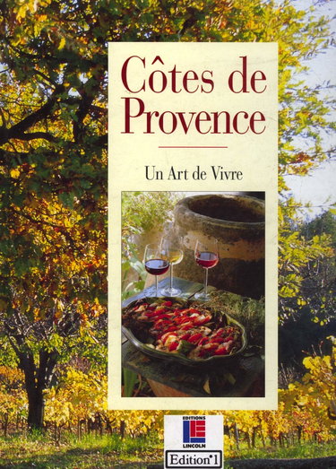 Couverture de Côtes de Provence : un art de vivre