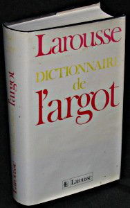 Dictionnaire de l'argot