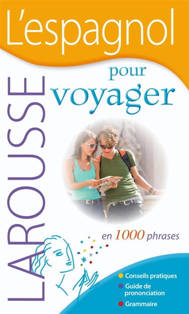 L'espagnol pour voyager : en 1.000 phrases