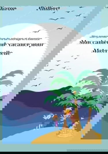Mon premier livre d'exercices et de coloriage: De 4 ans jusqu'à 6 ans.