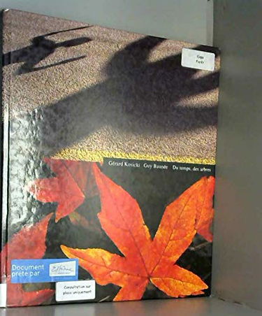 Du temps, des arbres