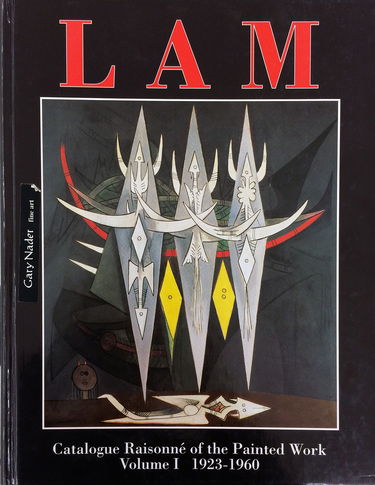 Wilfredo Lam : catalogue raisonné of the painted work