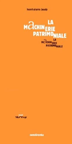 La machinerie patrimoniale