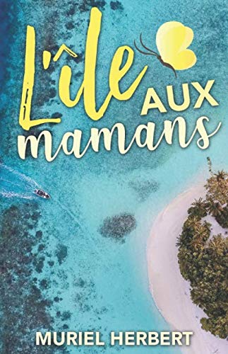 L'île aux mamans