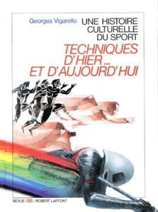 Techniques d'hier et d'aujourd'hui