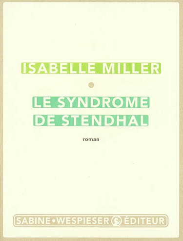 Le syndrome de Stendhal