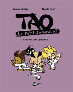 Tao : le petit samouraï. Vol. 6. Attachez vos ceintures !