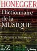 HONEGGER/DICT.MUSIQ.2 (Ancienne Edition)