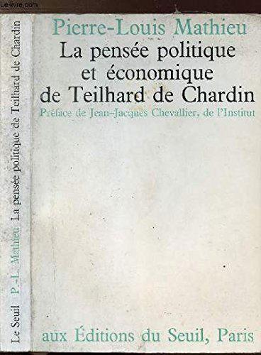 La pensée politique et économique de Teilhard de Chardin
