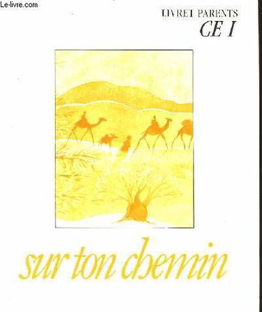 Sur ton chemin: Livret parents [CEI ...