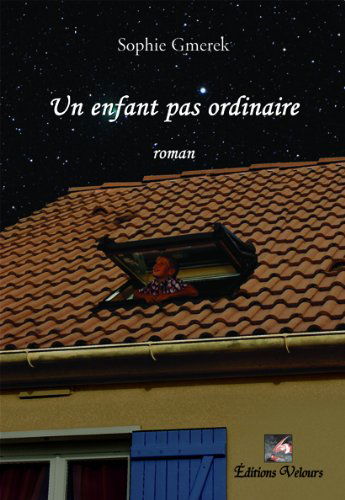 Un enfant pas ordinaire