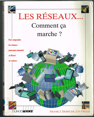 Les Réseaux : comment ça marche