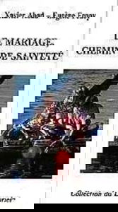 Le mariage chemin de sainteté